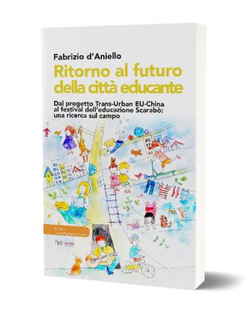Ritorno al futuro della città educante Aras Edizioni